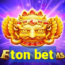 ton bet